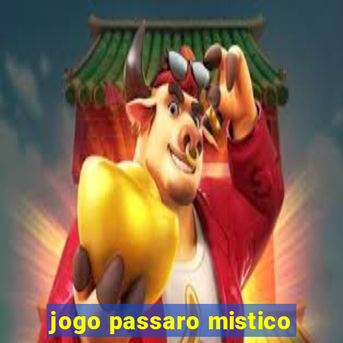 jogo passaro mistico